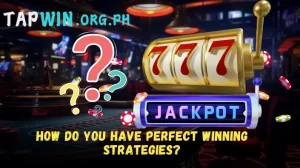 How do you have perfect winning strategies