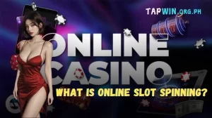 What is Online Slot Spinning