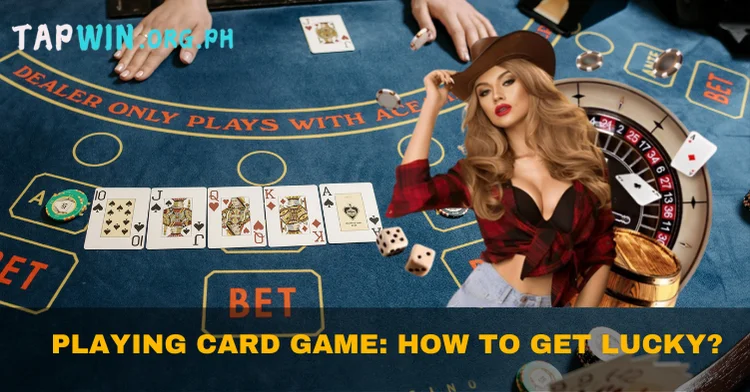 Playing Card Game: How to Get Lucky?